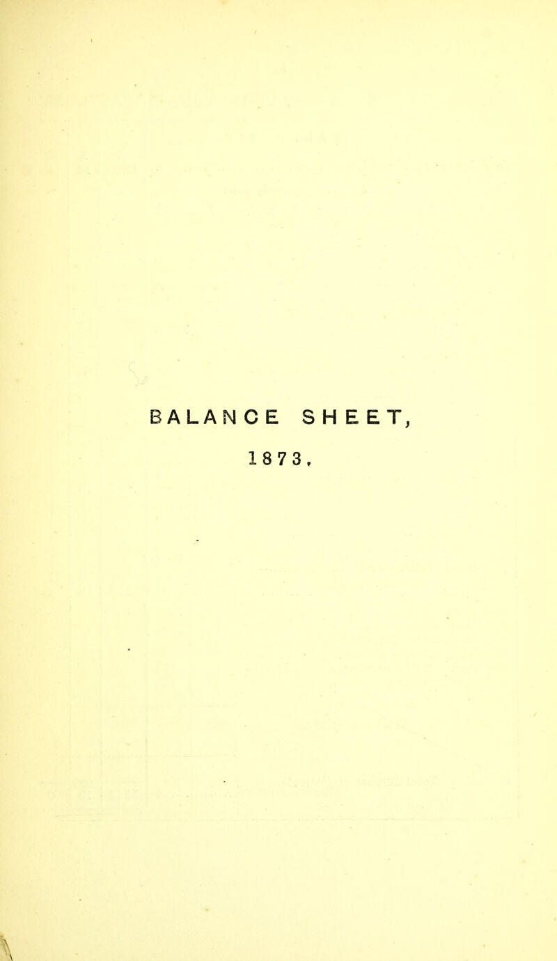 BALANCE SHEET, 1 873,