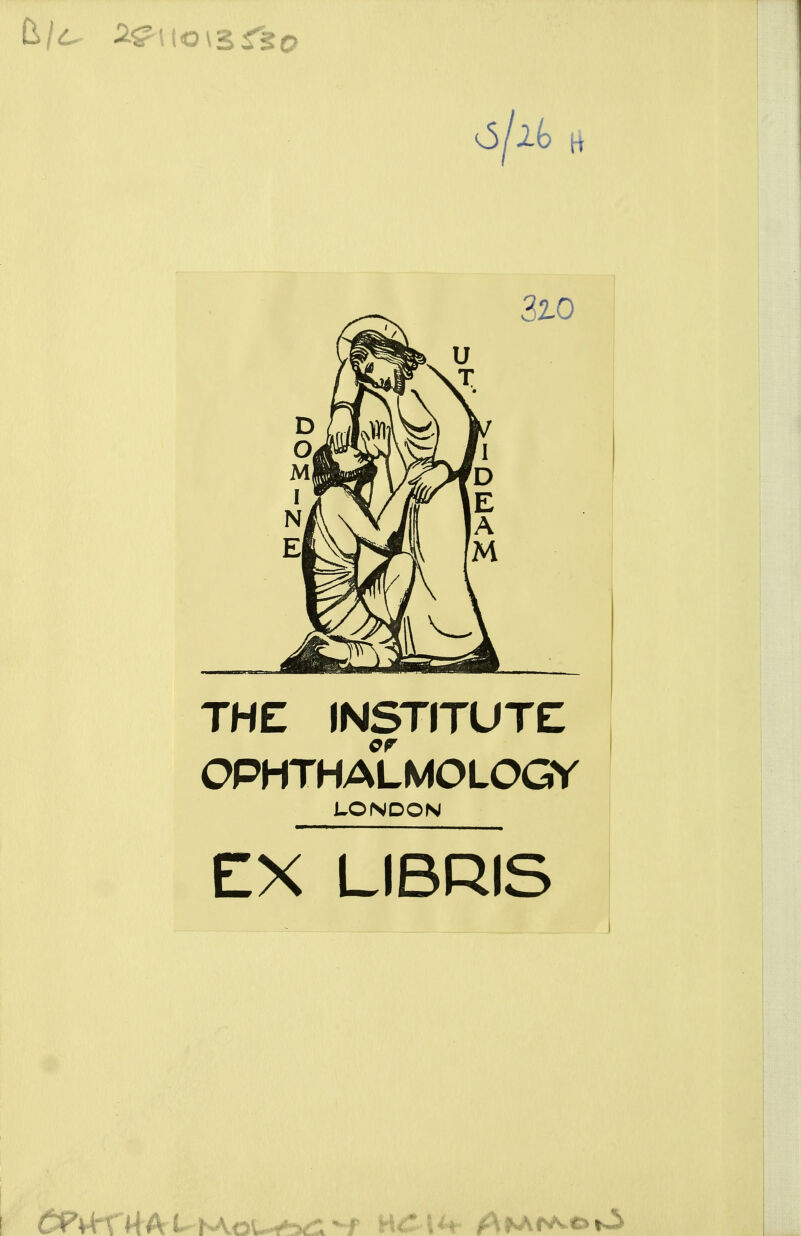 THE INSTITUTE OPHTHALMOLOGY LONDON EX LIBRIS