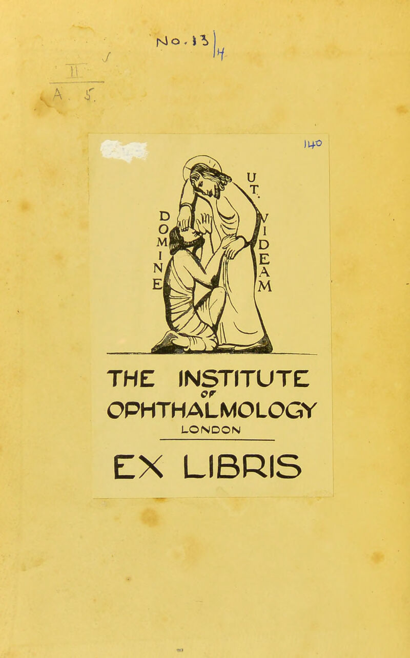 THE INSTITUTE OPHTHALMOLOGY LONDON EX LIBRIS