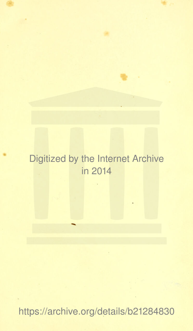 Digitized by tine Internet Arcliive in 2014 https ://arch i ve. org/detai Is/b21284830