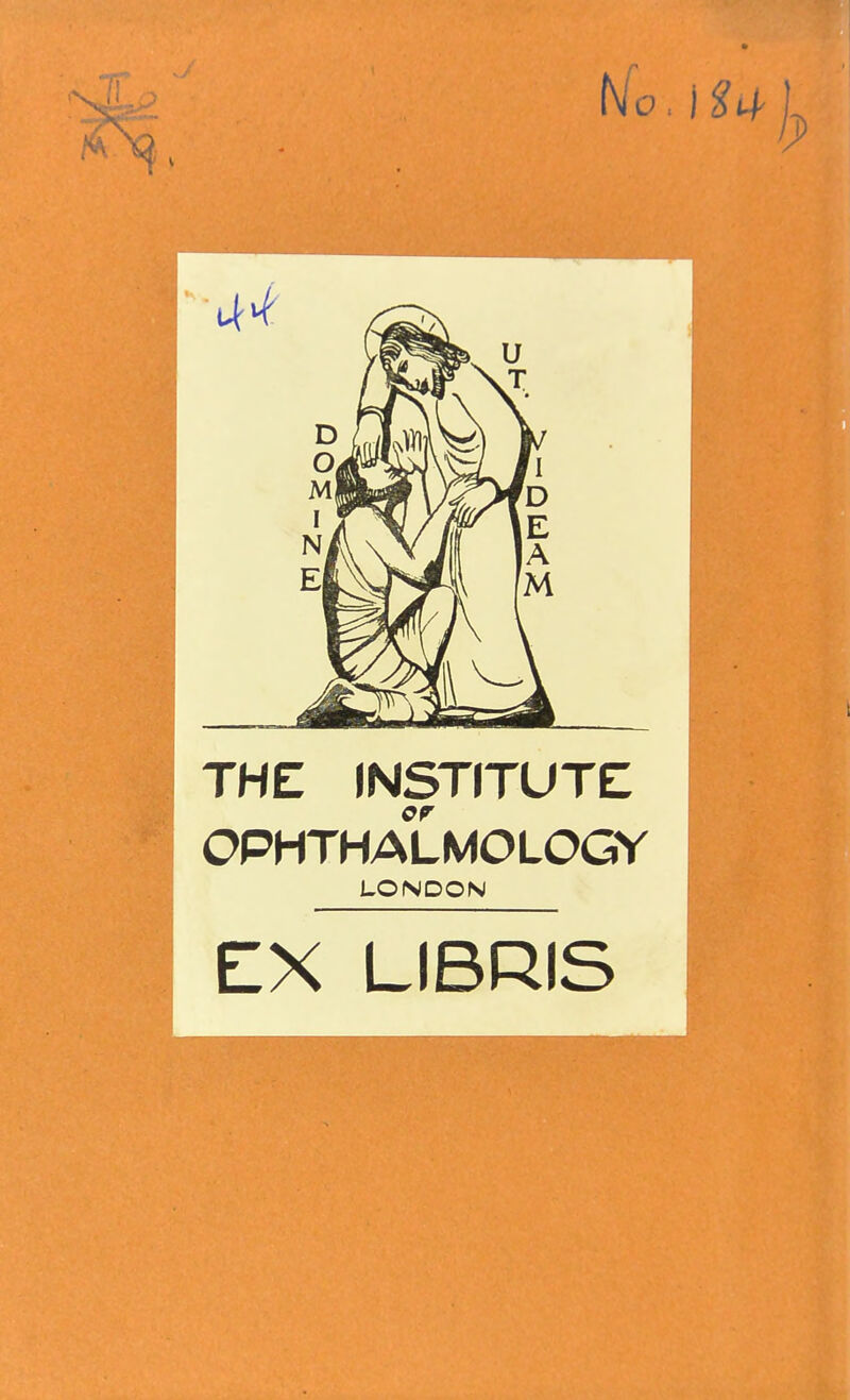 THE INSTITUTS OPHTHALMOLOGY LONDON EX LIBRIS