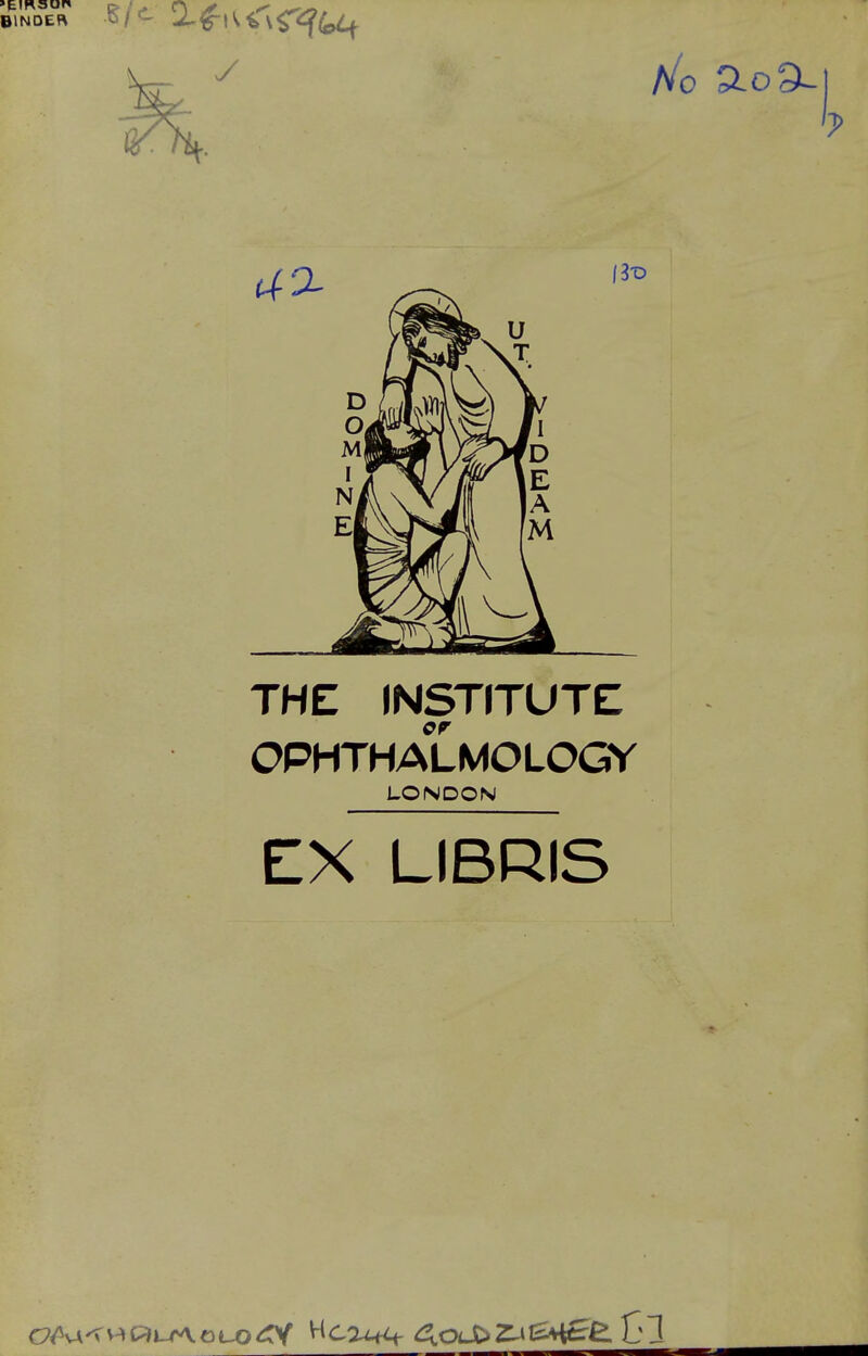 THE INSTITUTE OPHTHALMOLOGY LONDON EX LIBRIS