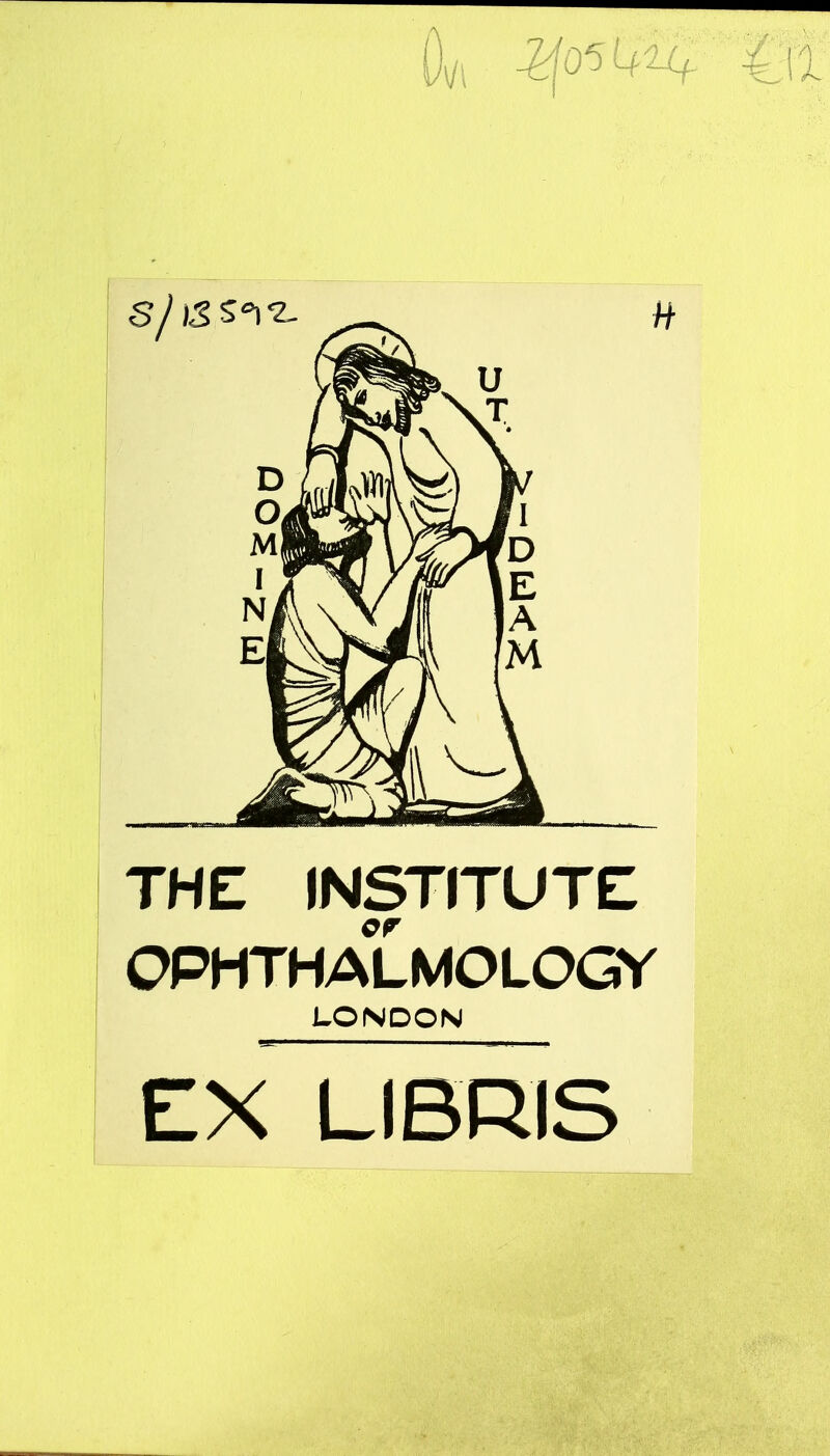 THE INSTITUTE OPHTHALMOLOGY LONDON EX LIBRIS