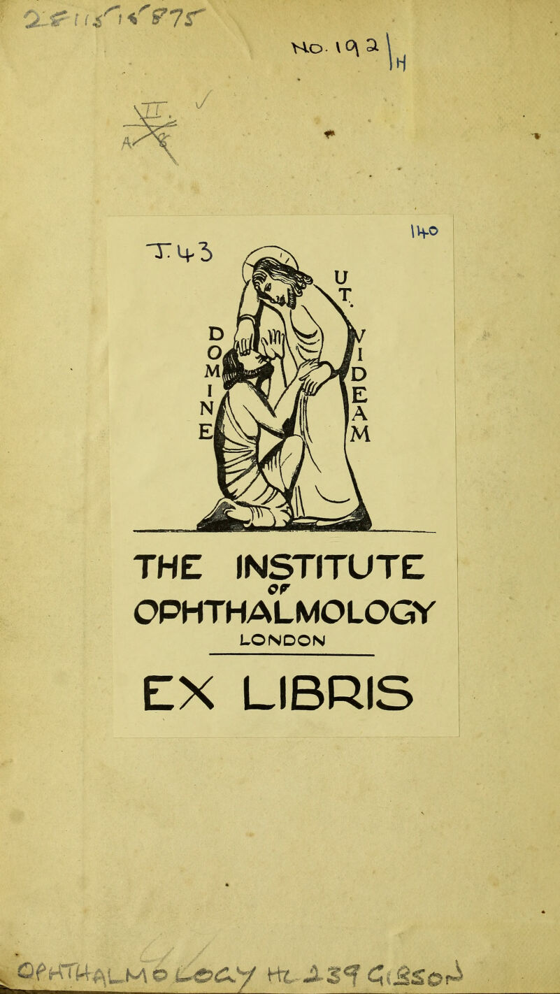 THE INSTITUTE OPHTHALMOLOGY LONDON EX LIBRIS