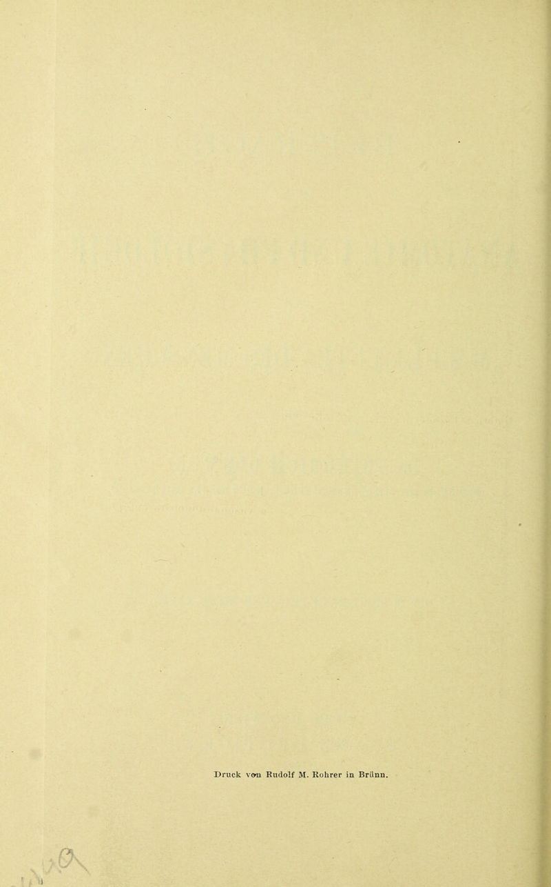 uck von Rudolf M. Rohrer in Brünn.
