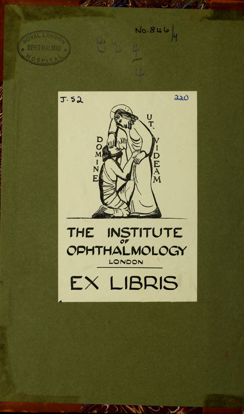 THE INSTITUTE OPHTHALMOLOGE LONDON EX LIBRIS