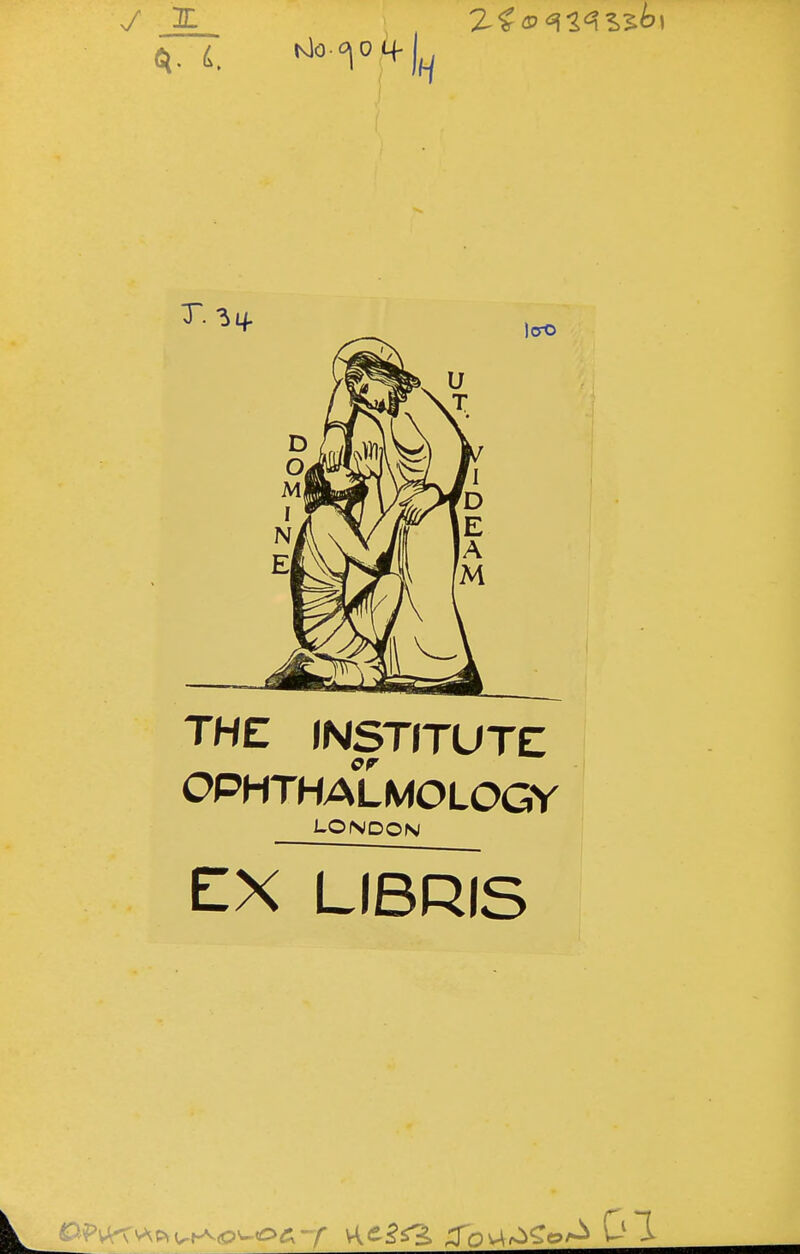 THE INSTITUTE OPHTHALMOLOGY LONDON EIX~LIBRIS