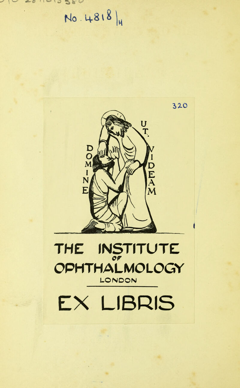 THE INSTITUTE OPHTHALMOLOGY LONDON EX LIBRIS