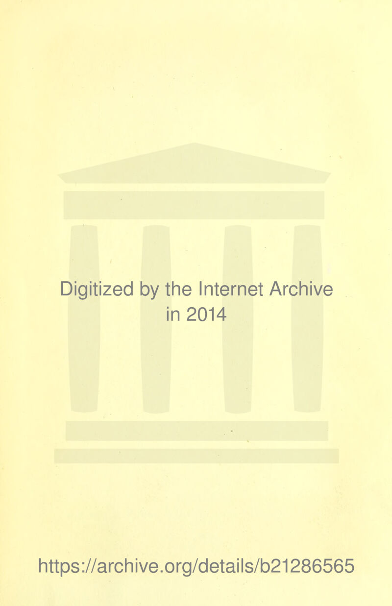 Digitized 1 by the Internet Archive in 2014 https://archive.org/details/b21286565