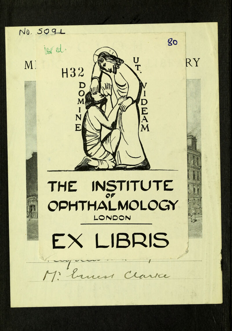 go for -: .. THE INSTITUTE OPHTHALMOLOGY LONDON EX LIBRIS