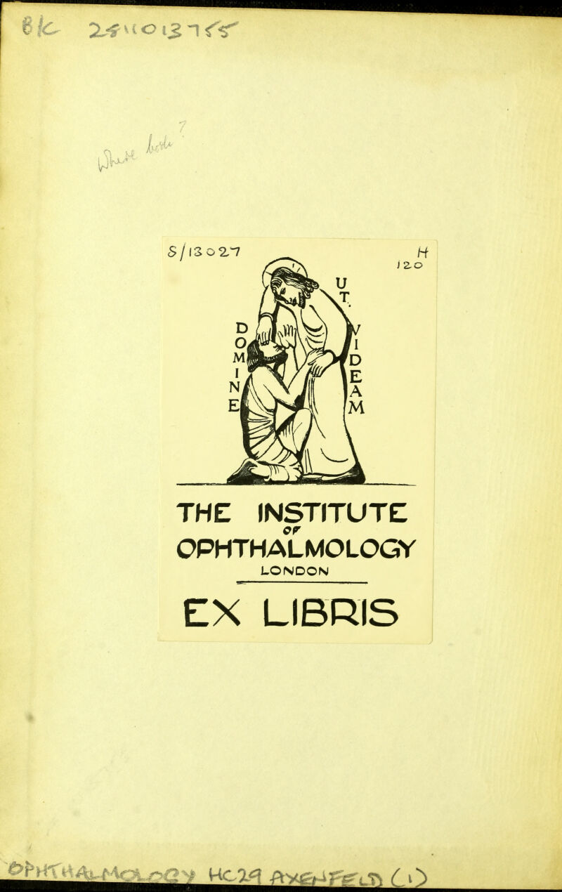 THE INSTITUTE OPHTHALMOLOGY LONDON EX LIBRIS