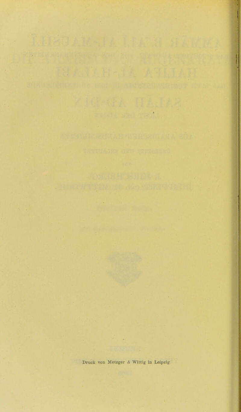 Druck vou Metzger A Wittig in Leipzig