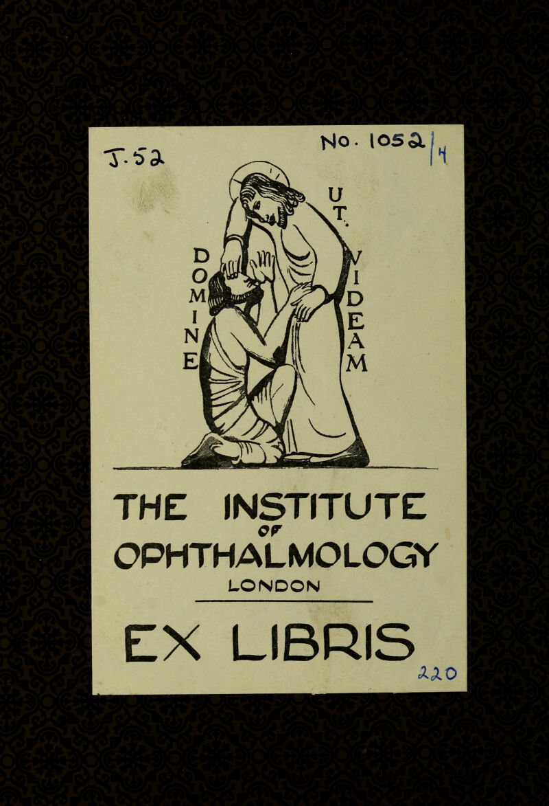 THE INSTITUTE OPHTHALMOLOGE LONDON EX LIBRIS