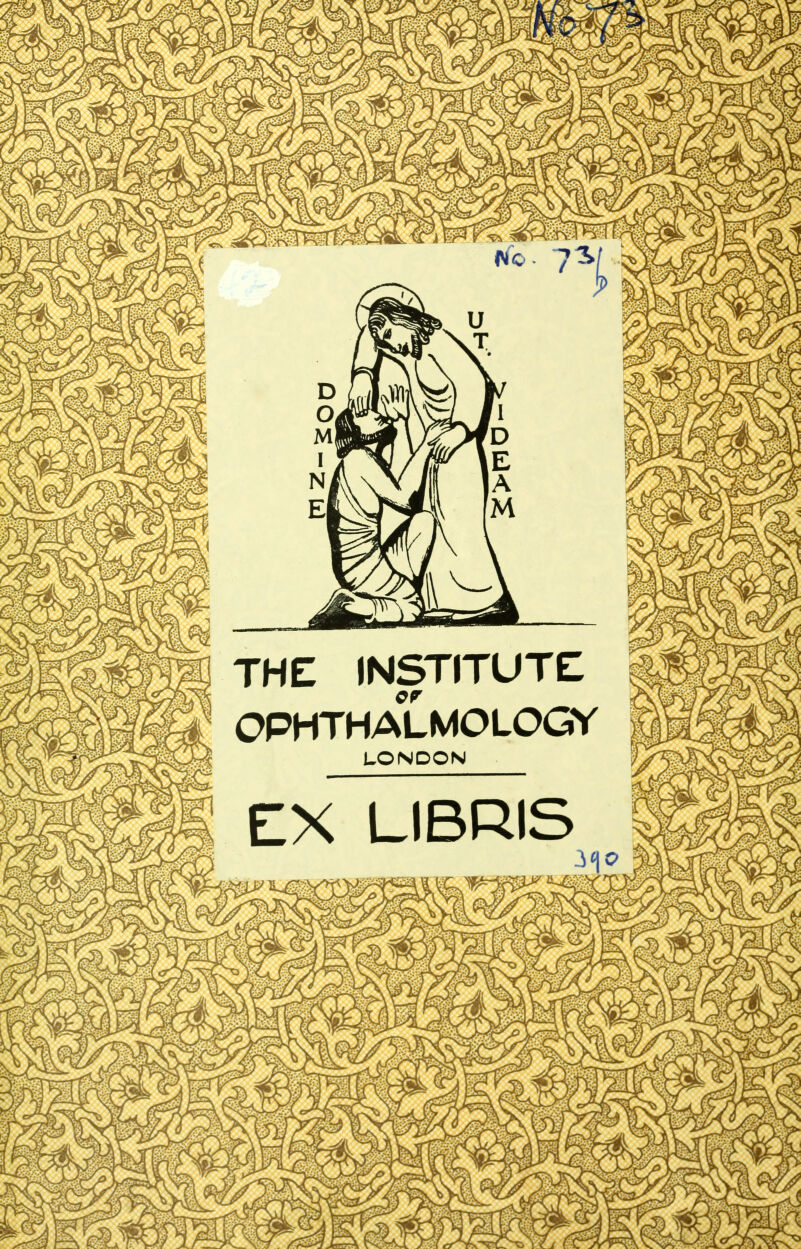 THE INSTITUTE OPHTHALMOLOGE EX LIBRIS