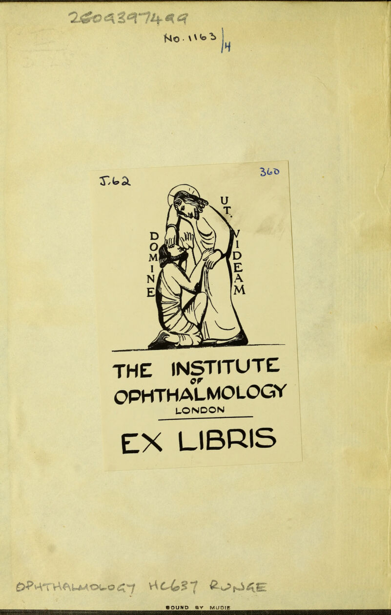 THE INSTITUTE: OPHTHALMOLOGE LONDON EX LIBRIS BOUND Br MUDIE