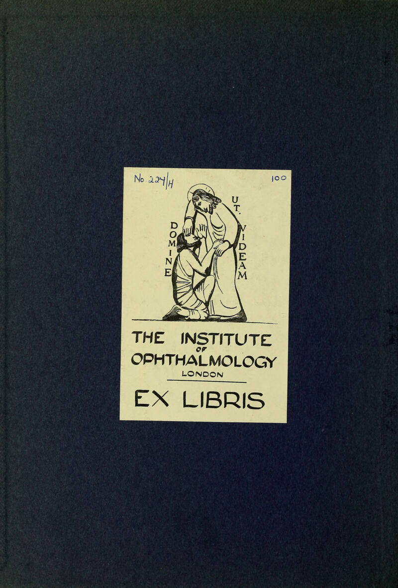 |00 THE INSTITUTE OPHTHALMOLOGE LONDON EX LIBRIS