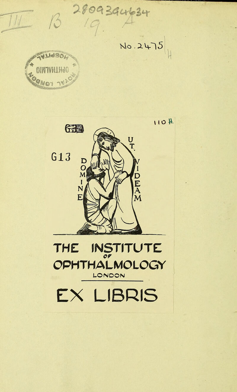 THE INSTITUTE OPHTHALMOLOGE LONDON EX LIBRIS