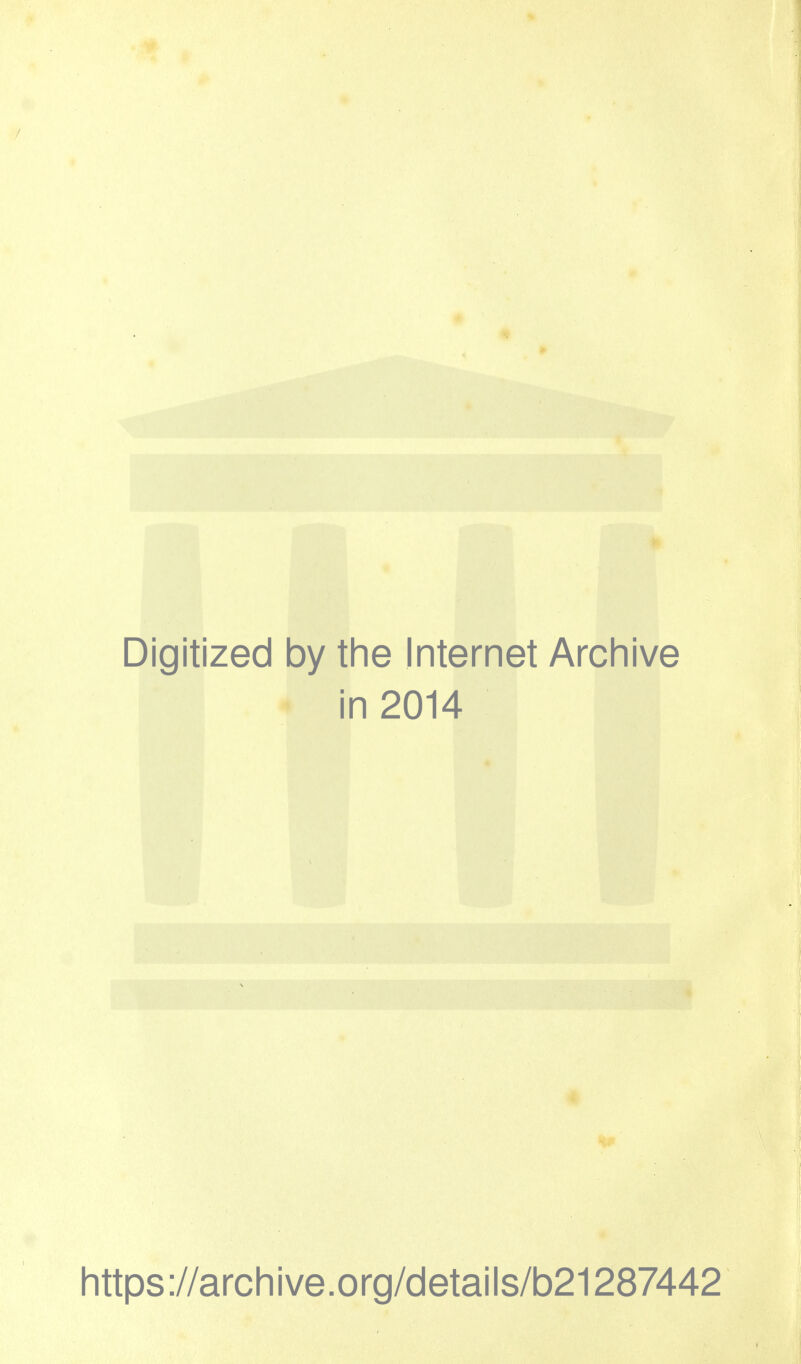 Digitized by tine Internet Arcliive in 2014 https://archive.org/details/b21287442