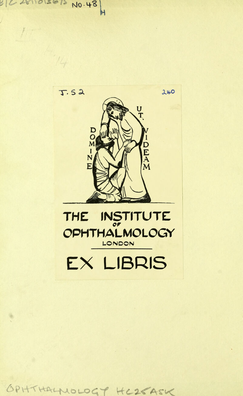 THE INSTITUTE OPHTHALMOLOGE LONDON EX LIBRIS