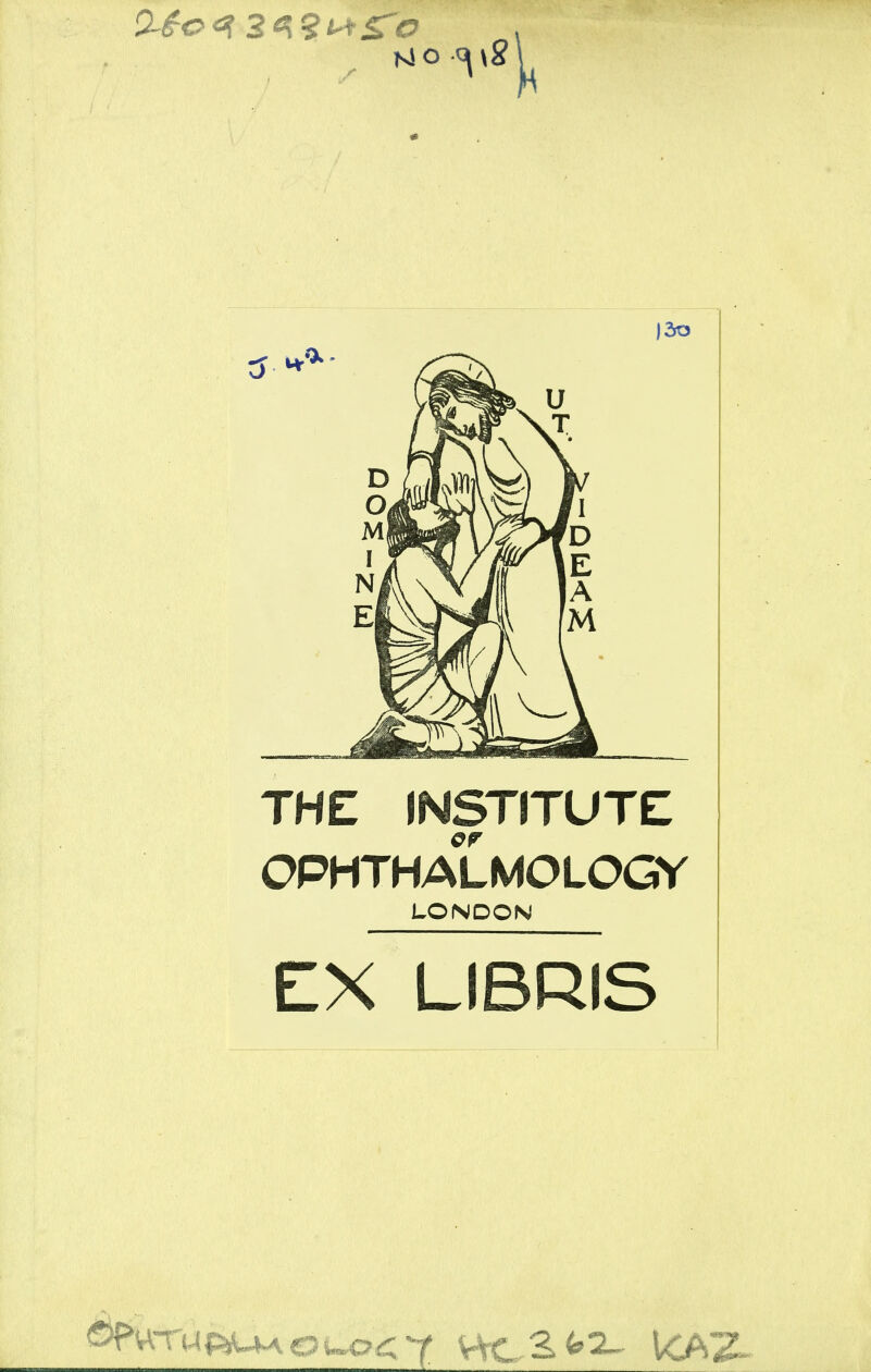 )5o THE INSTITUTE OPHTHALMOLOGY LONDON EX LIBRIS