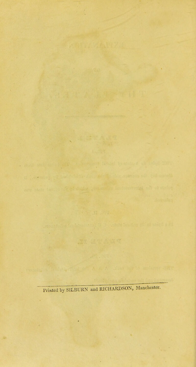 riinted by SILBURN and RICHARDSON, ManclicstcSr.
