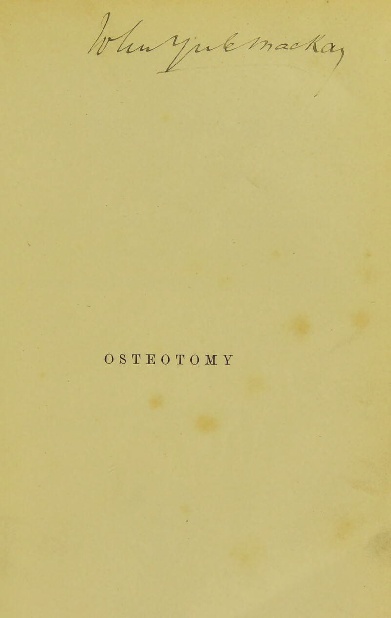 OSTEOTOMY