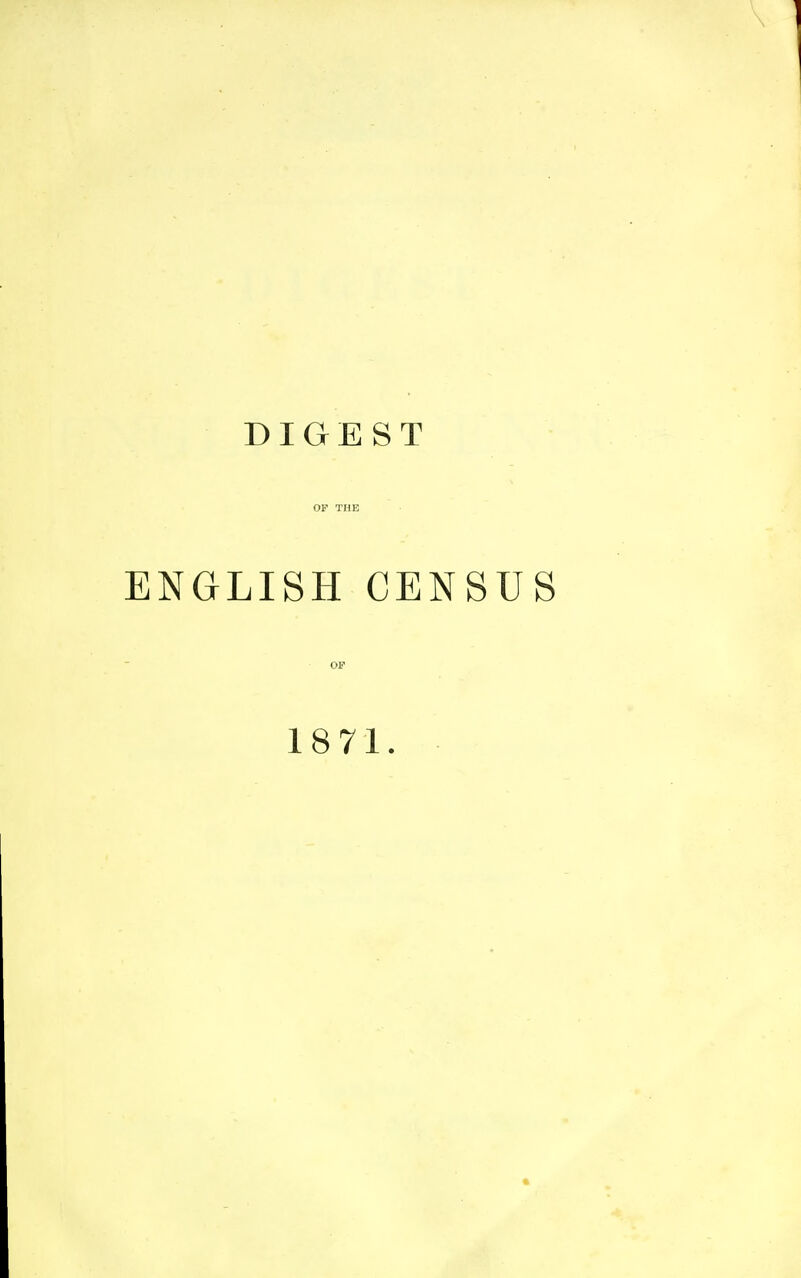 DIGEST OF THE ENGLISH CENSUS OF