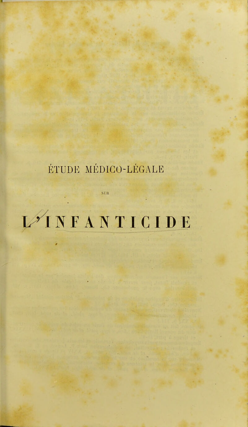 ETUDE MEDICO-LEGALE