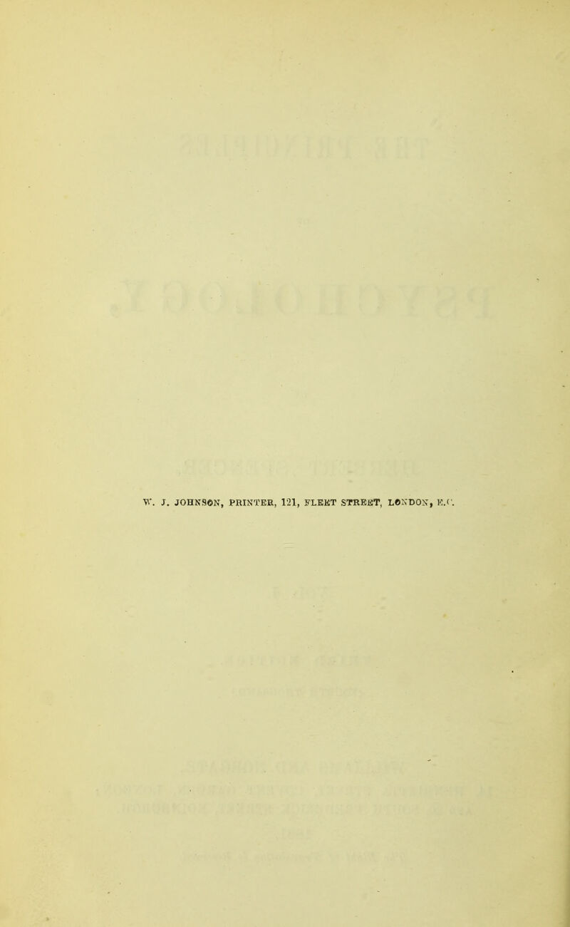 ■Vr. J. JOHNSON, PRINTER, 121, FLEET STREET, LOXDON, K