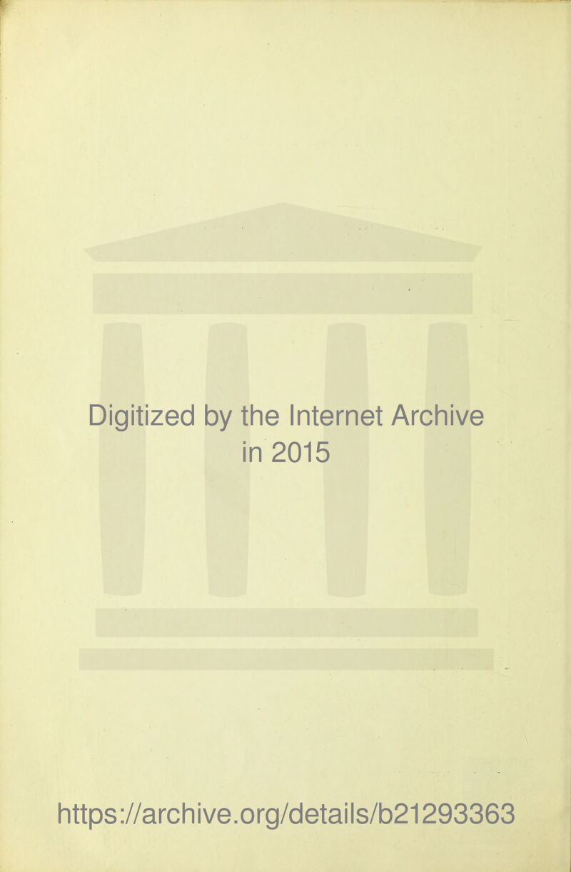 Digitized by the Internet Archive in2015 https://archive.org/details/b21293363