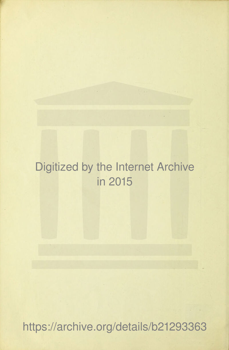 Digitized by the Internet Archive in2015 https://archive.org/details/b21293363