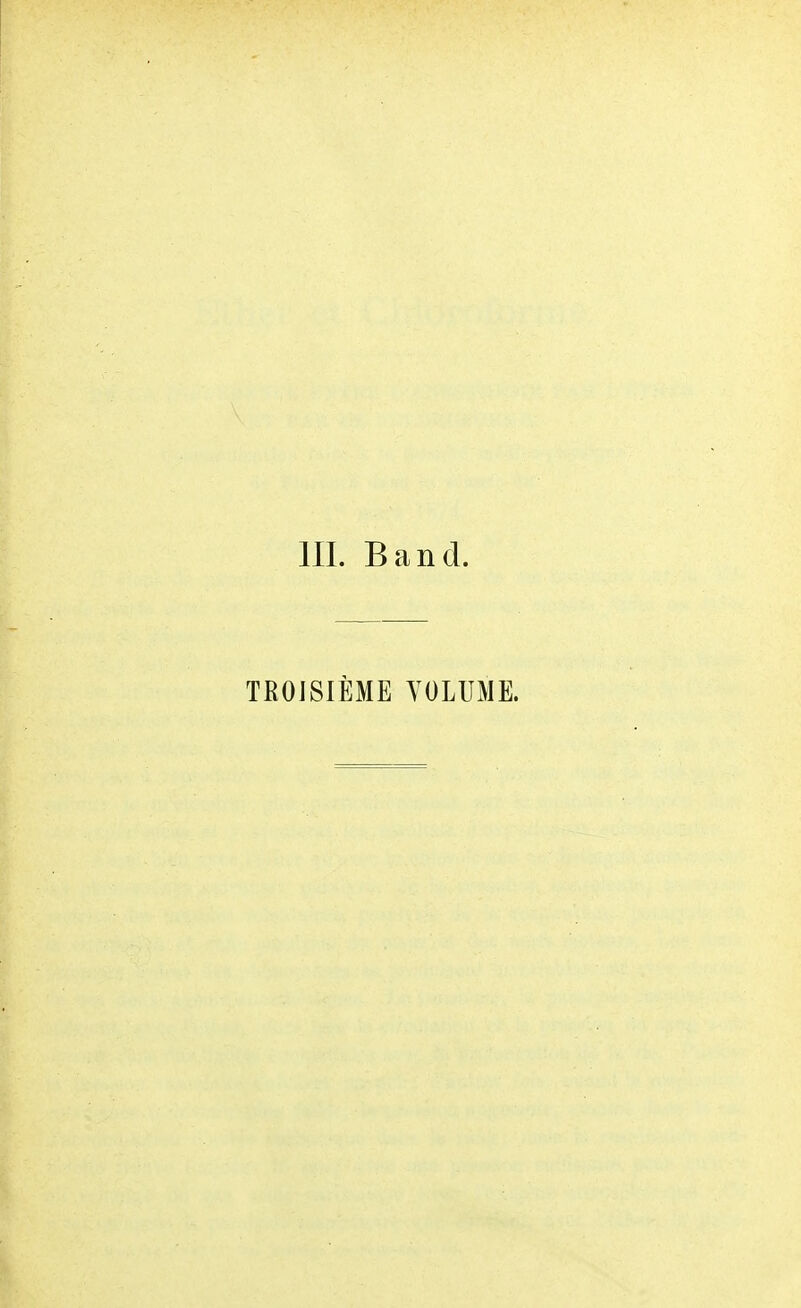 TROISIÈME VOLUME.