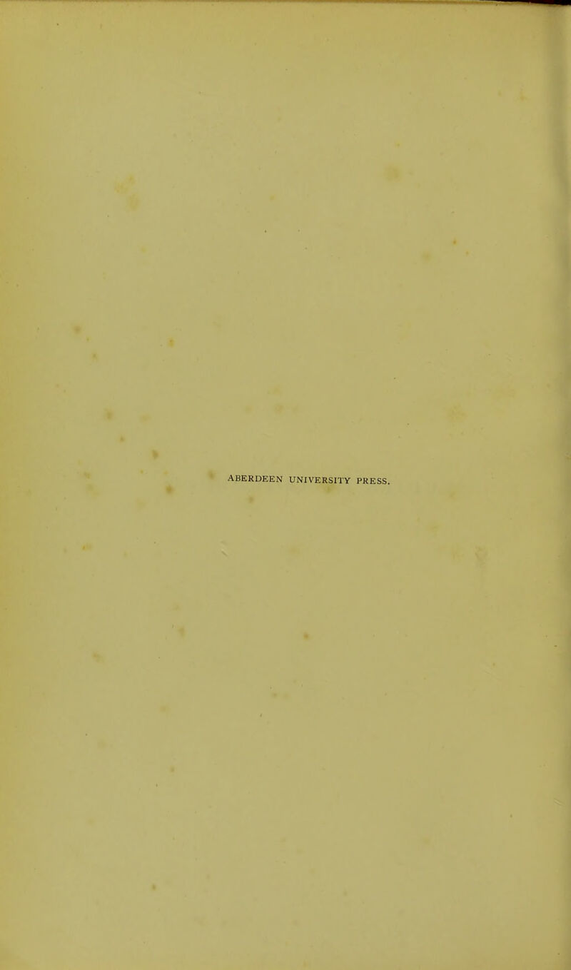 ABERDEEN UNIVERSITY PRESS.