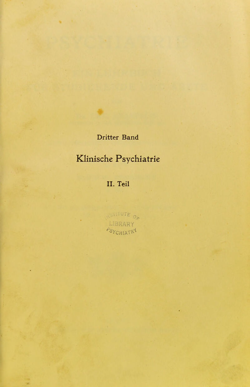 Dritter Band Klinische Psychiatrie II. Teil 113RARY