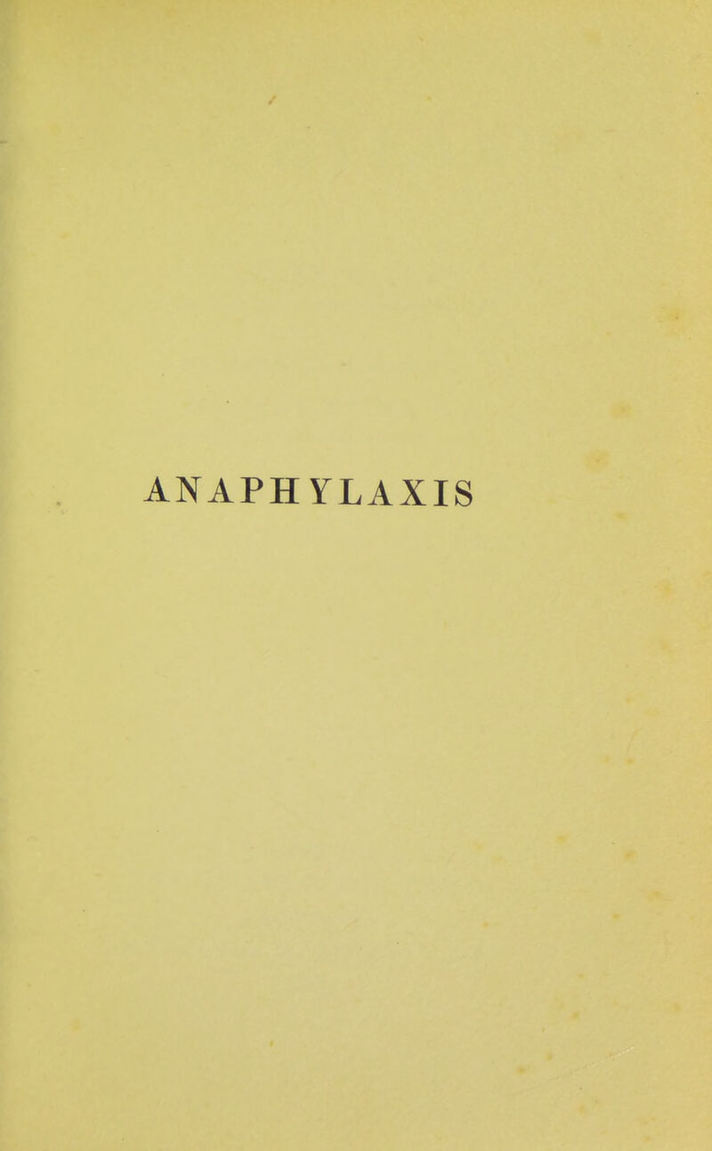 ANAPHYLAXIS