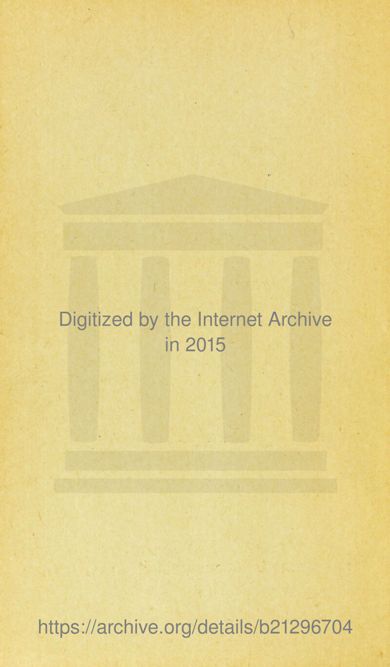 Digitized by tine Internet Arcliive in 2015 https ://arcli i ve. o rg/detai I s/b21296704