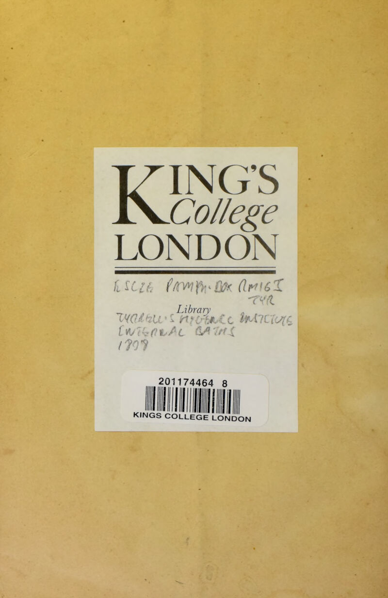 KING'S College LONDON ^ . Library , (701