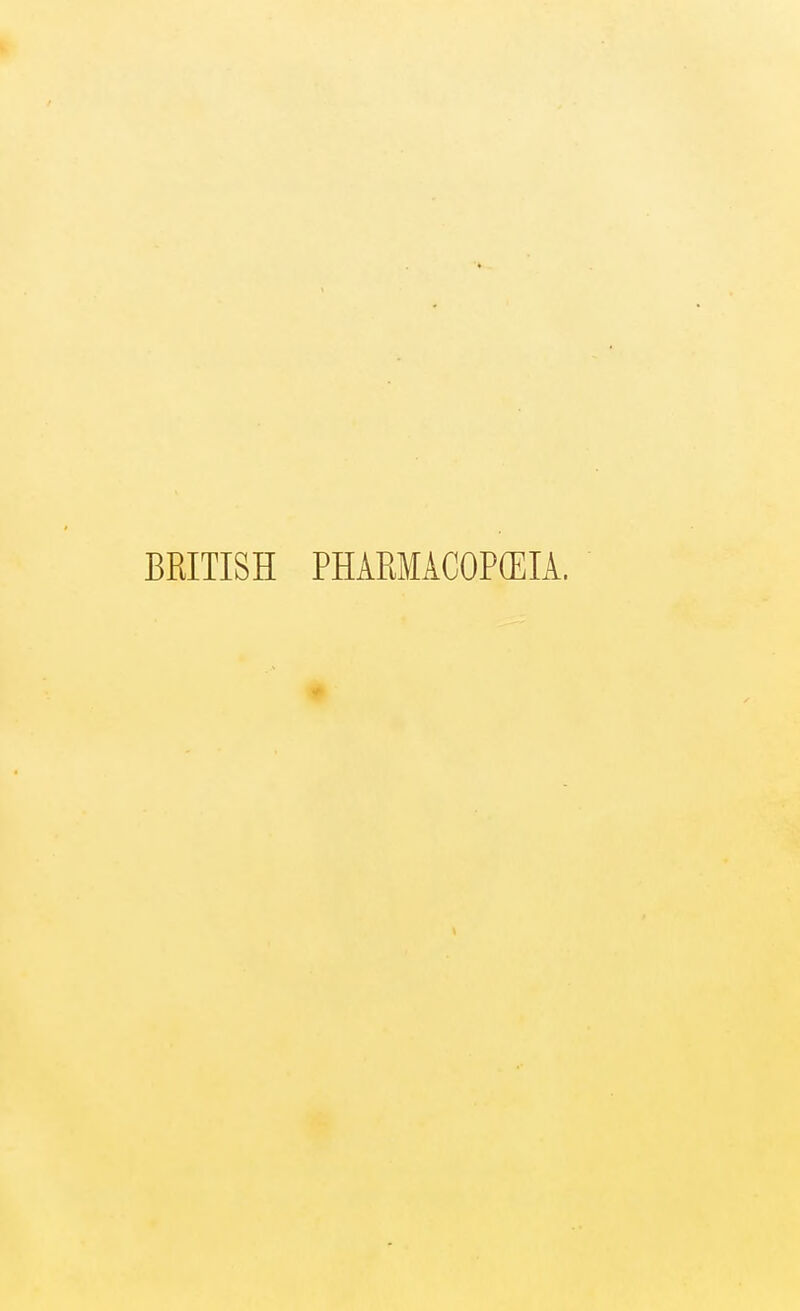 BRITISH PHARMACOPGEIA.