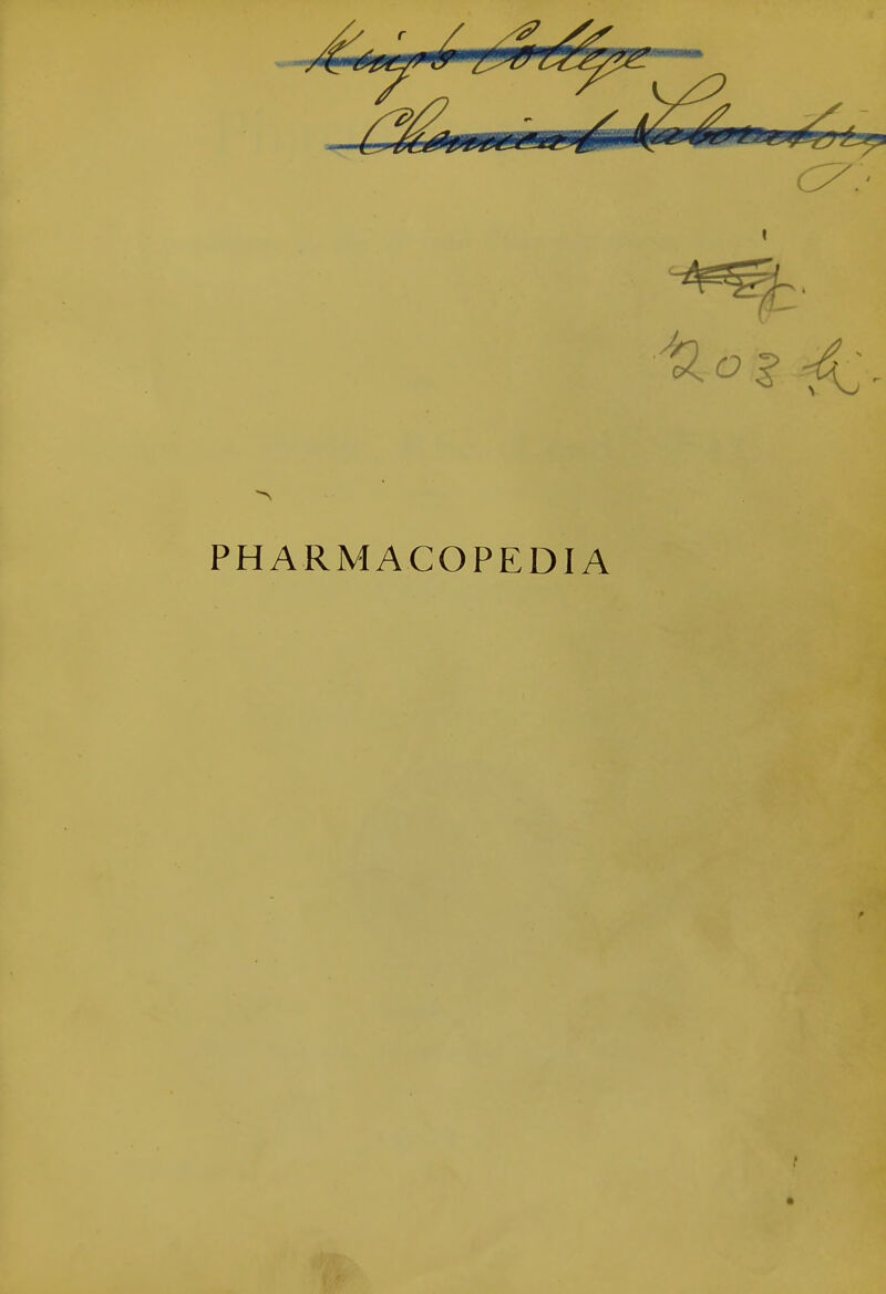 I PHARMACOPEDIA t