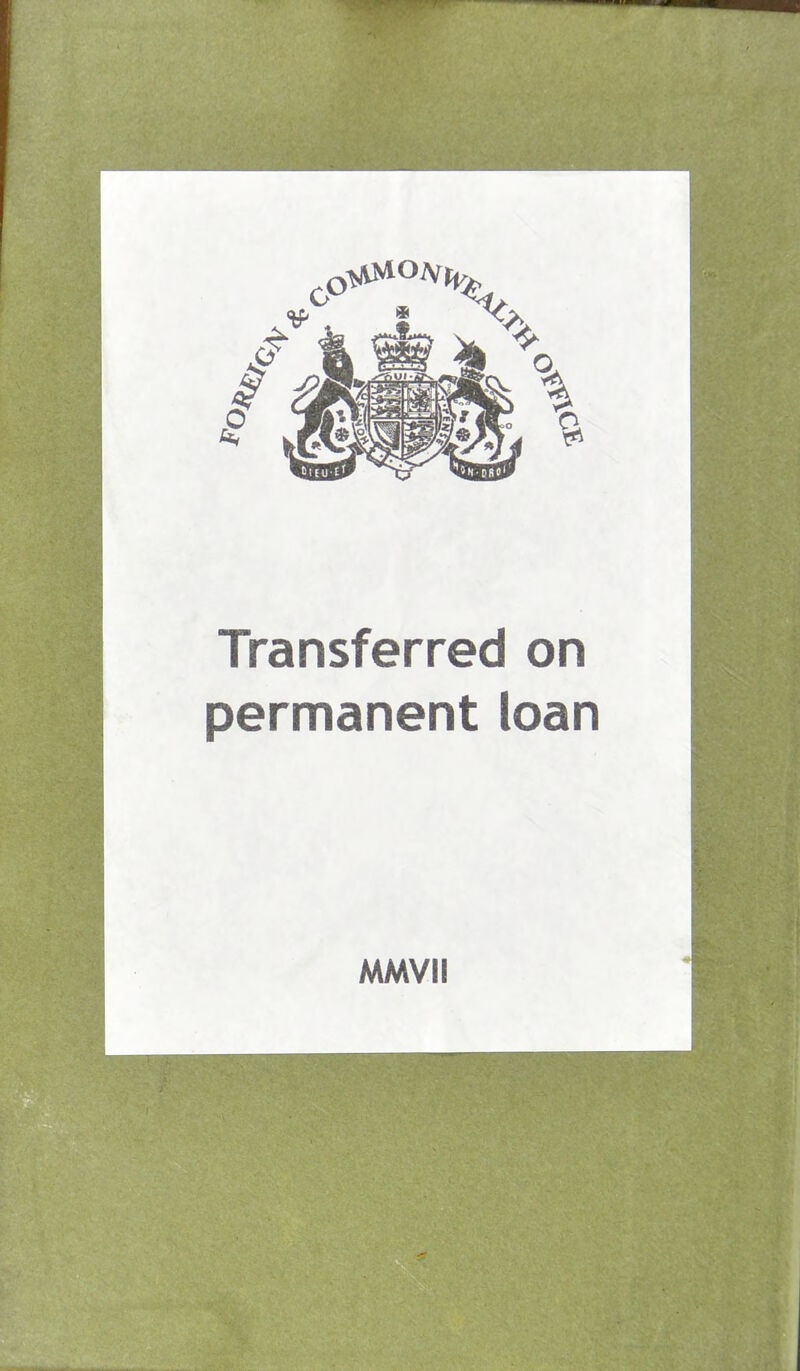 Transferred on permanent loan MMVII