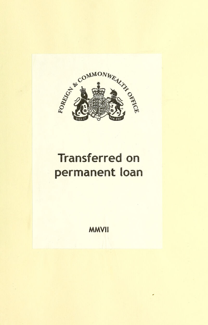 Transferred on permanent loan MMVIi