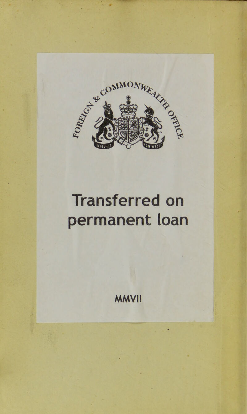 Transferred on permanent loan AAMVII