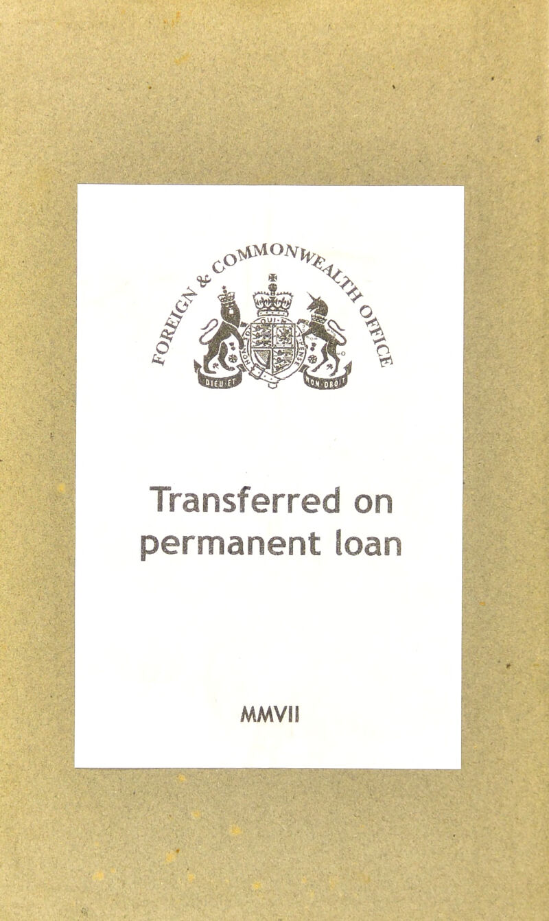 Transferred on permanent loan A4MVII