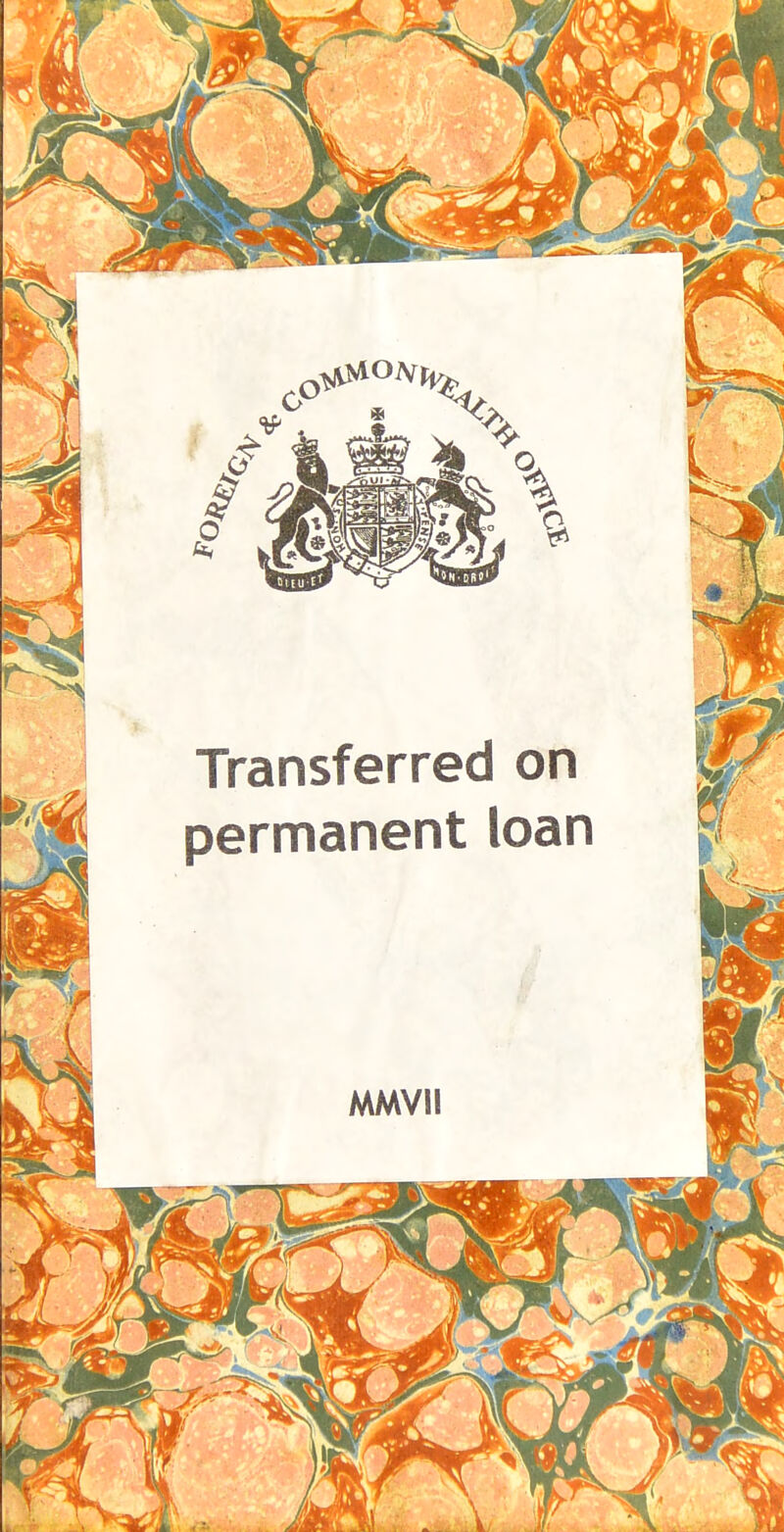 Transferred on permanent loan MMVII