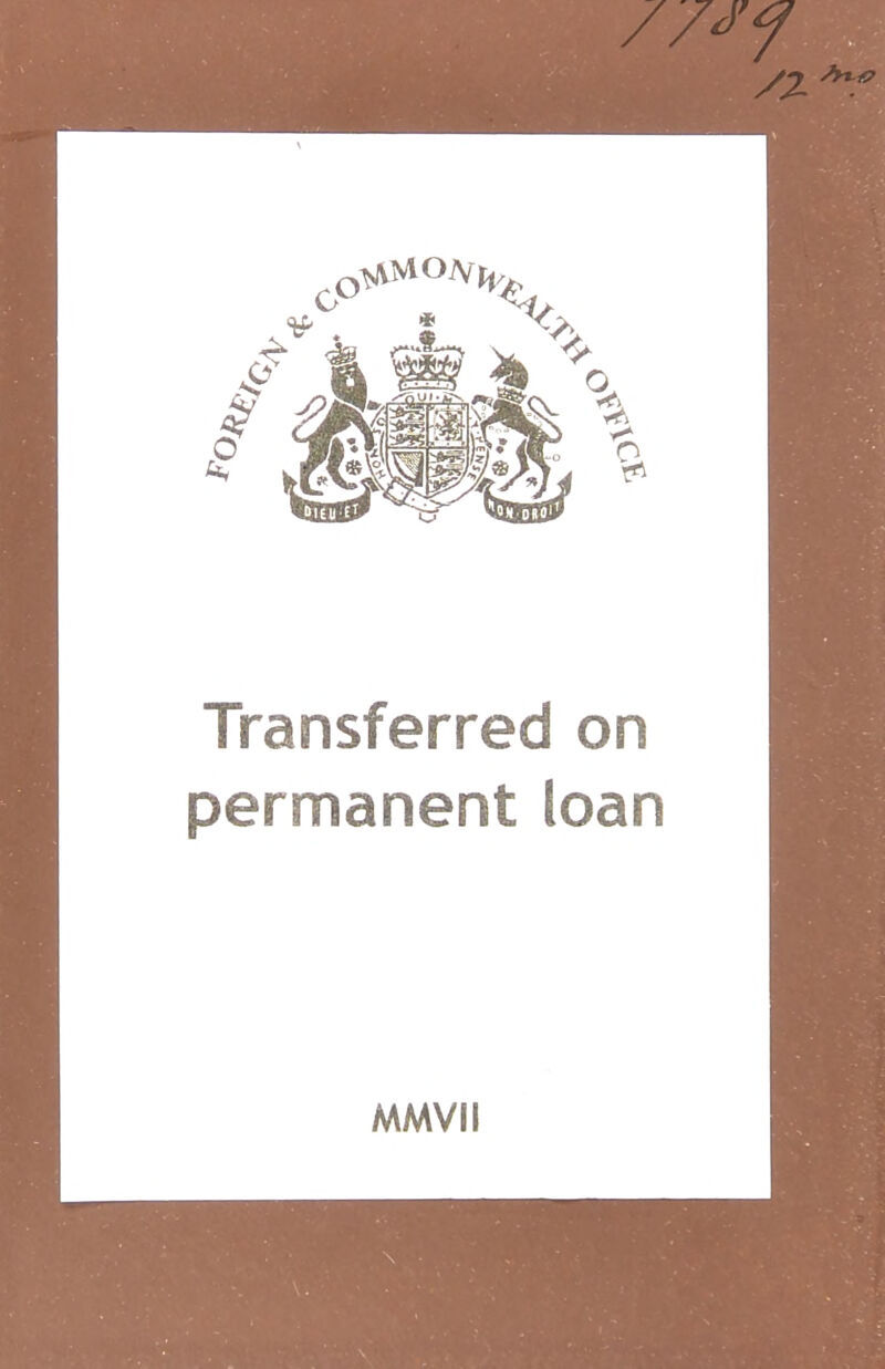 Transferred on permanent loan MMVII