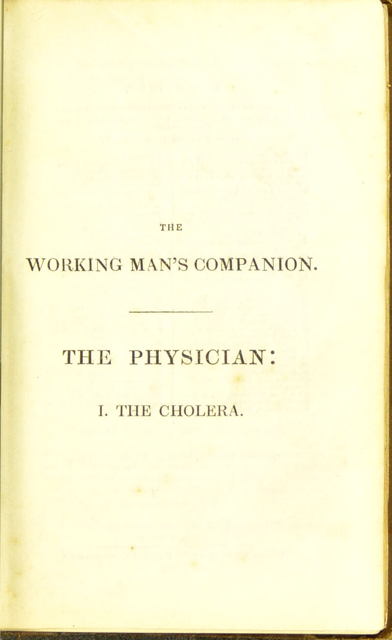 WORKING M.\N'S COMPANION. THE physician: