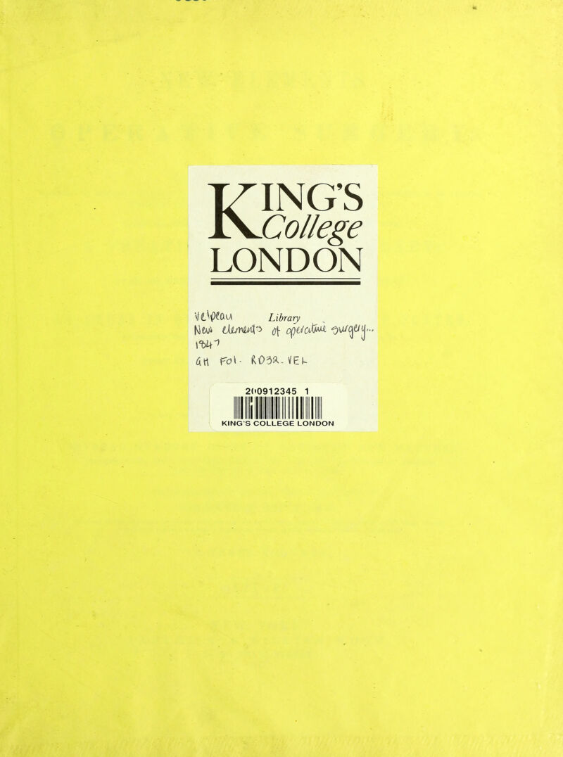 KINGS College LONDON Vt^i)^au Library art Rosa^-VEk 2(»0912345 1 KING S COLLEGE LONDON