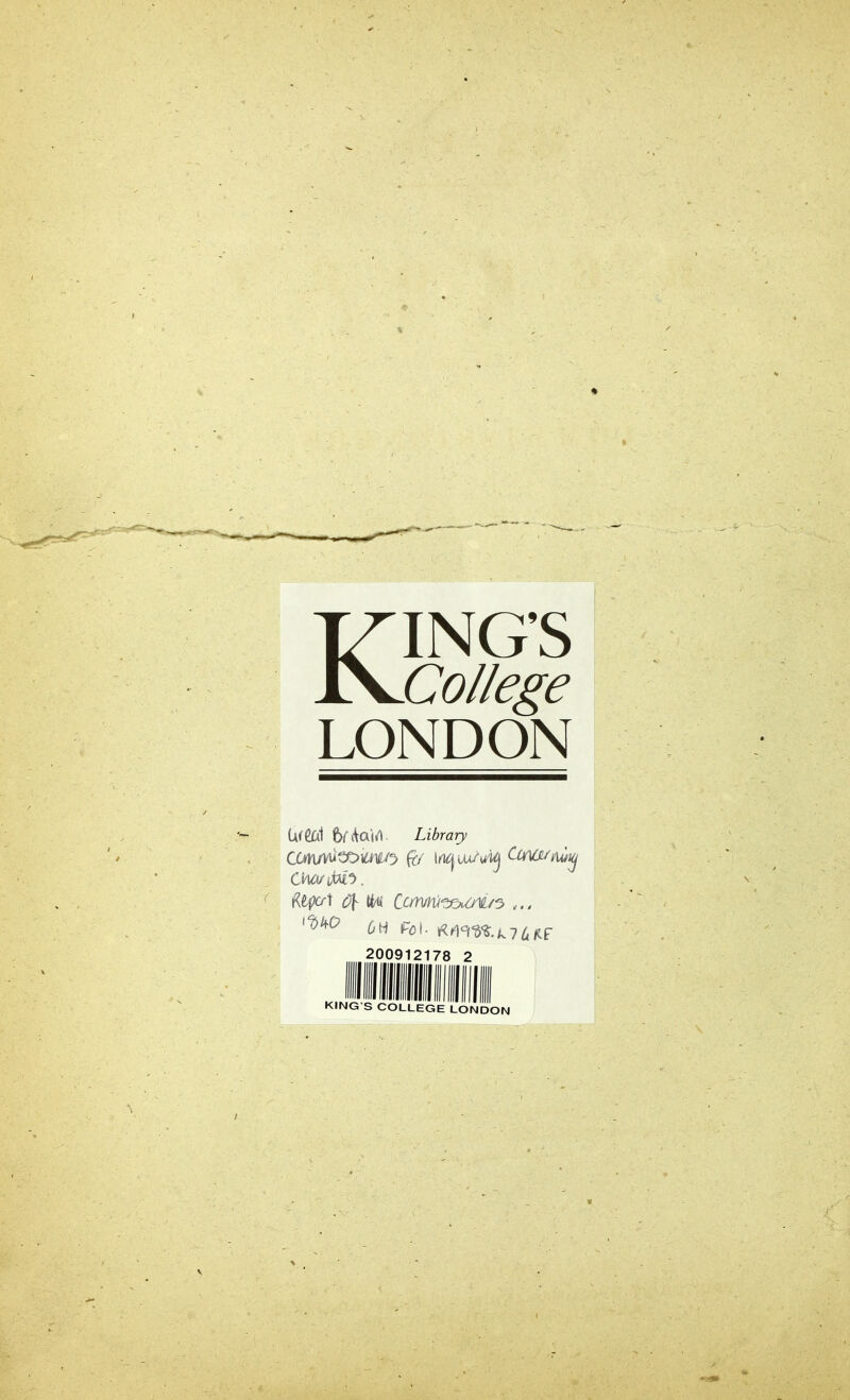 KING'S College LONDON Uaal brdai/l. Library 200912178 2 KING S COLLEGE LONDON /