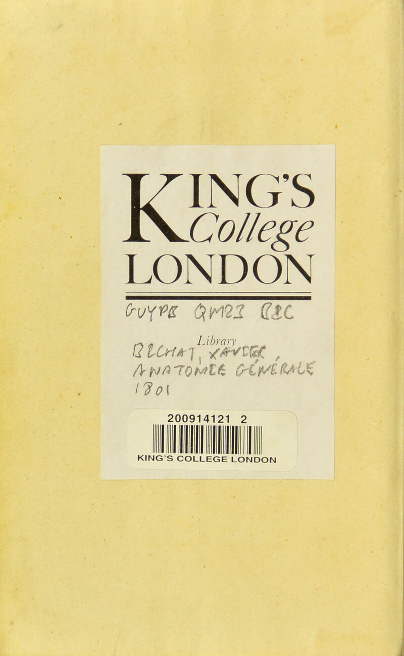 KING'S Collège LONDON (r\jxn 0{rm Sic l?û\ 200914121 2 KING S COLLEGE LONDON