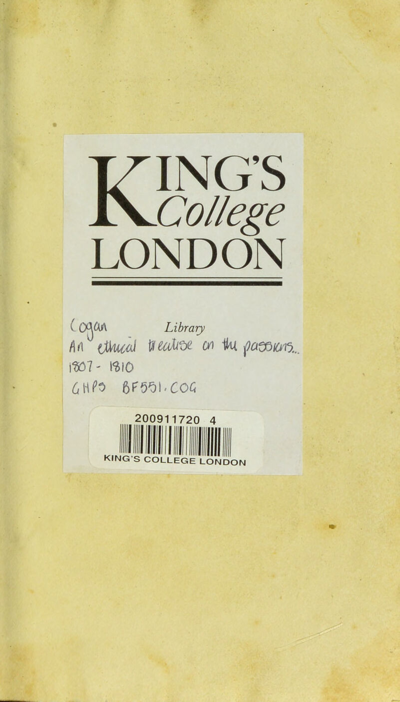 KING'S College LONDON (mOA Library mi' mo 200911720 4 lllillllll KING S COLLEGE LONDON